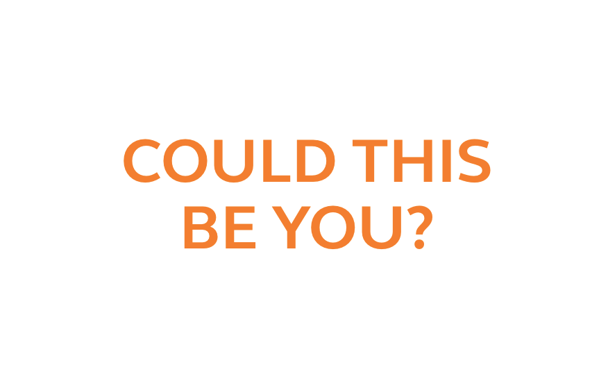 Could this be you?